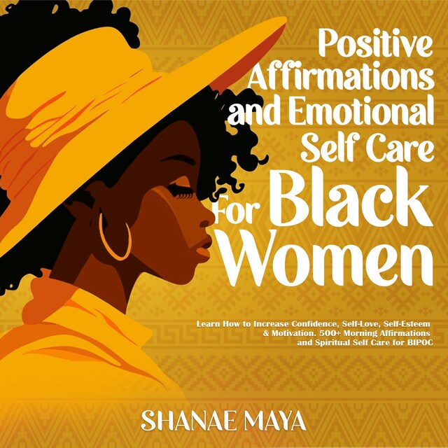 Okładka książki dla Positive Affirmations and Emotional Self Care for Black Women