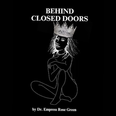 Behind Closed Doors