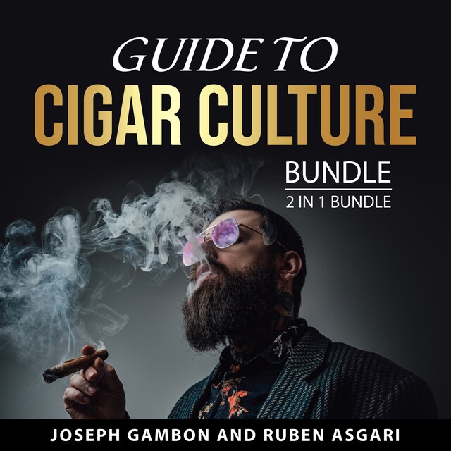 Kirjankansi teokselle Guide to Cigar Culture Bundle, 2 in 1 Bundle