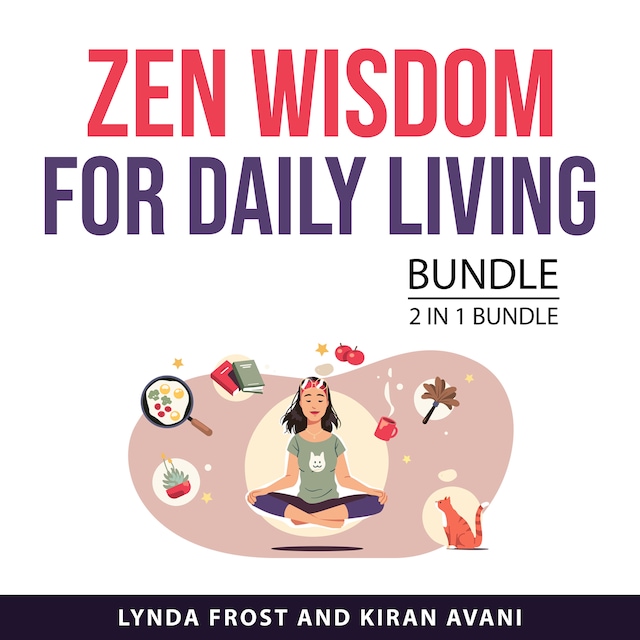 Book cover for Zen Wisdom for Daily Living Bundle, 2 in 1 Bundle