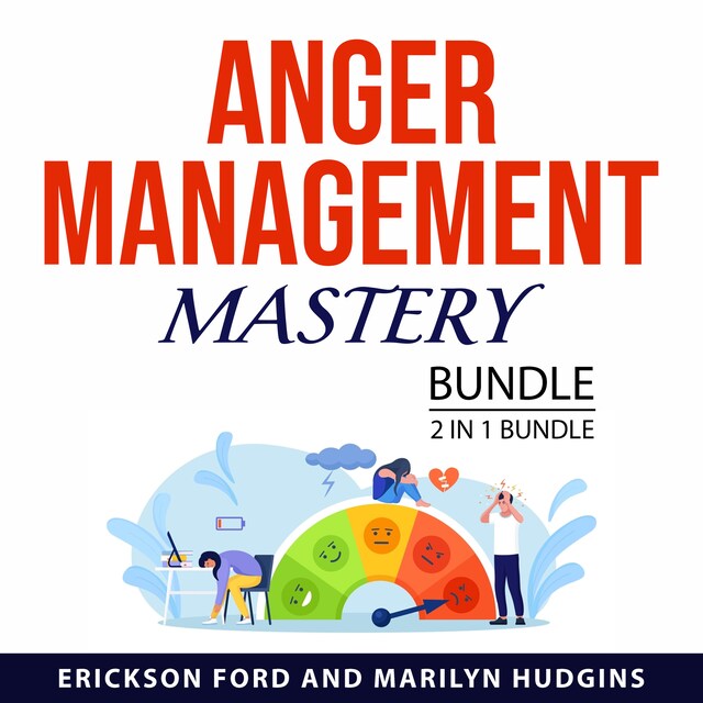 Boekomslag van Anger Management Mastery Bundle, 2 in 1 Bundle: