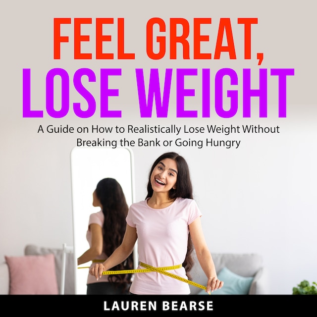 Book cover for Feel Great, Lose Weight