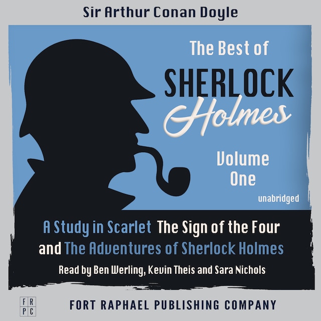 Boekomslag van The Best of Sherlock Holmes - Volume I - A Study in Scarlet, The Sign of the Four and The Adventures of Sherlock Holmes - Unabridged
