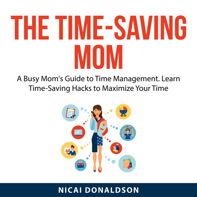 Book cover for The Time-Saving Mom