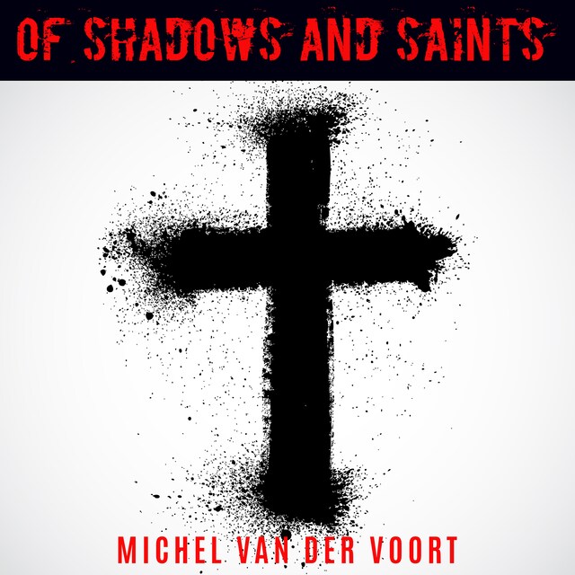 Book cover for Of Shadows And Saints