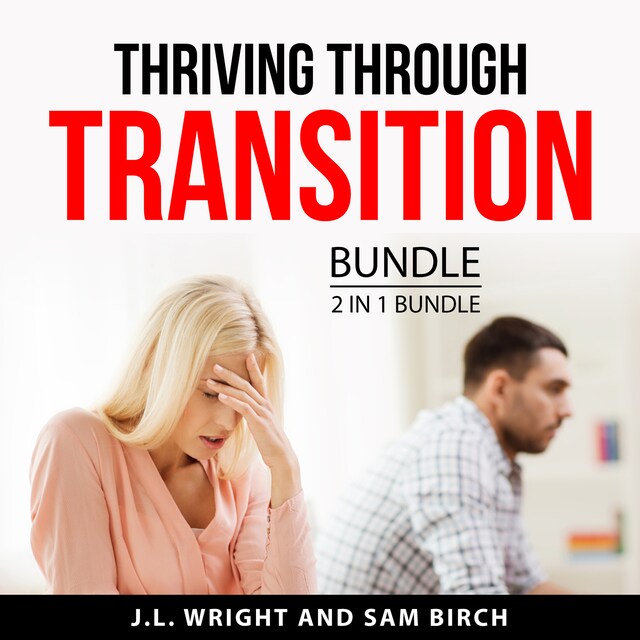 Boekomslag van Thriving Through Transition Bundle, 2 in 1 Bundle