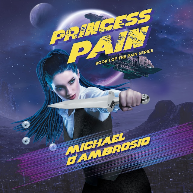 Book cover for Princess Pain: Book I Of The Pain Series