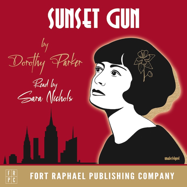 Portada de libro para Sunset Gun - Poems by Dorothy Parker - Unabridged