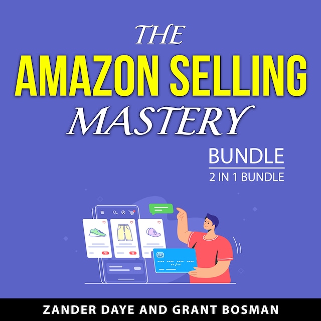 Buchcover für The Amazon Selling Mastery Bundle, 2 in 1 Bundle