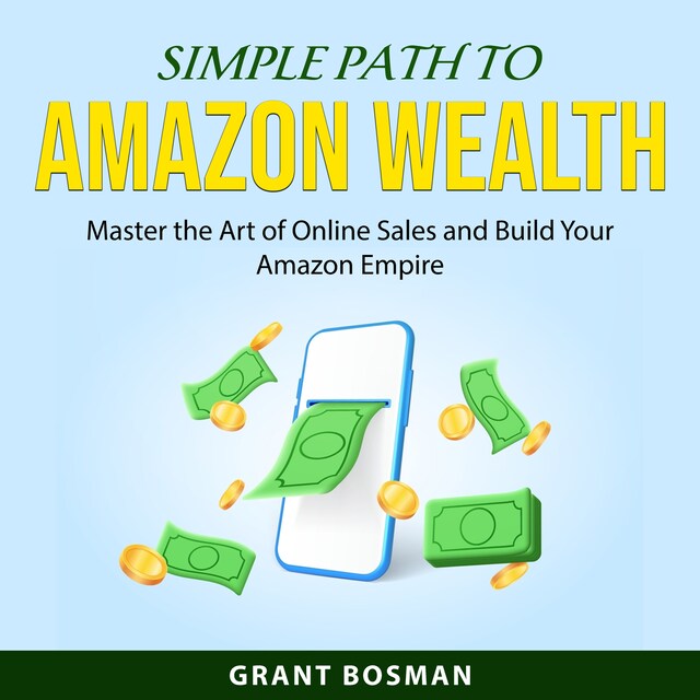 Bogomslag for Simple Path to Amazon Wealth