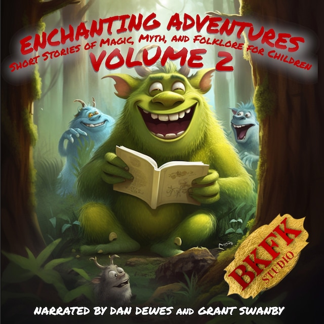 Couverture de livre pour Enchanting Adventures: Short Stories of Magic, Myth, and Folklore for Children - Volume 2