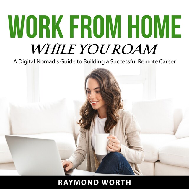 Buchcover für Work From Home While You Roam