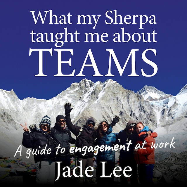 Boekomslag van What my Sherpa taught me about teams