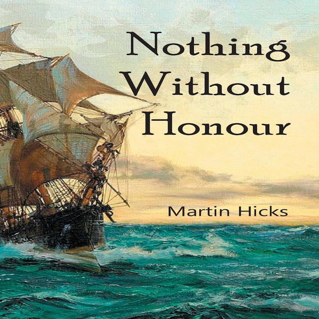 Book cover for Nothing Without Honour