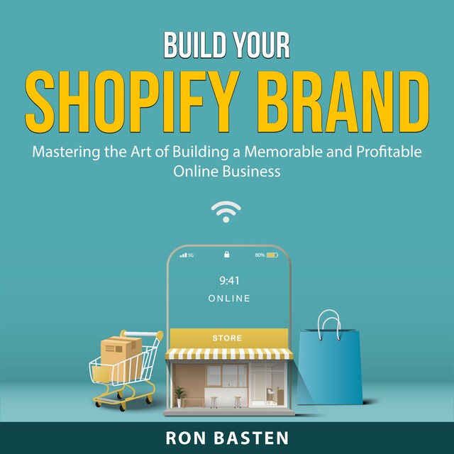 Build Your Shopify Brand Boekomslag van Build Your Shopify Brand