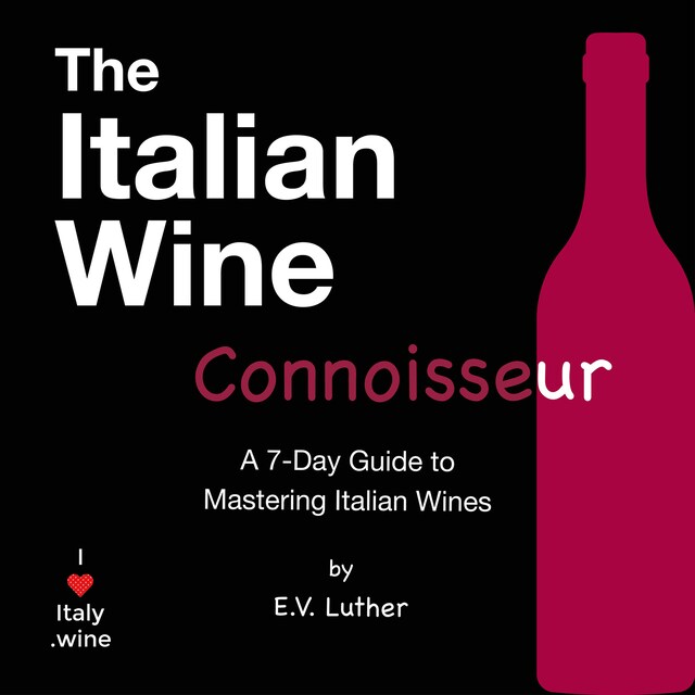 Book cover for The Italian Wine Connoisseur