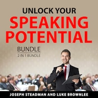 Unlock Your Speaking Potential Bundle, 2 in 1 Bundle