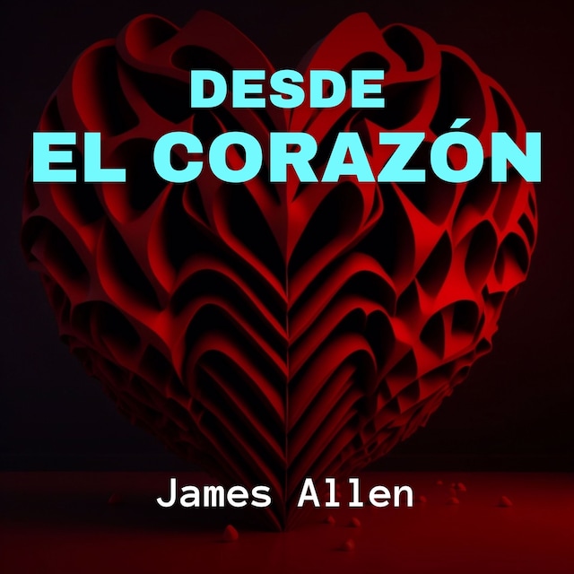 Okładka książki dla Desde el Corazón