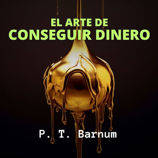 Kirjankansi teokselle El Arte de Conseguir Dinero