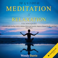 Guided Meditation & Relaxation Techniques