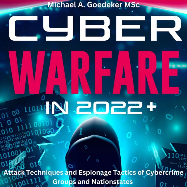 Bokomslag for Cyber Warfare in 2022+