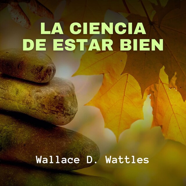 Portada de libro para La Ciencia de Estar Bien