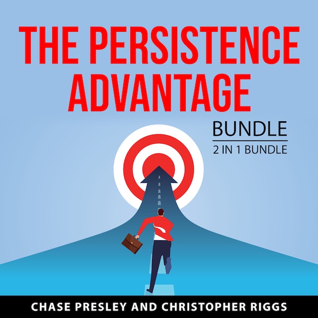 Portada de libro para The Persistence Advantage Bundle, 2 in 1 Bundle
