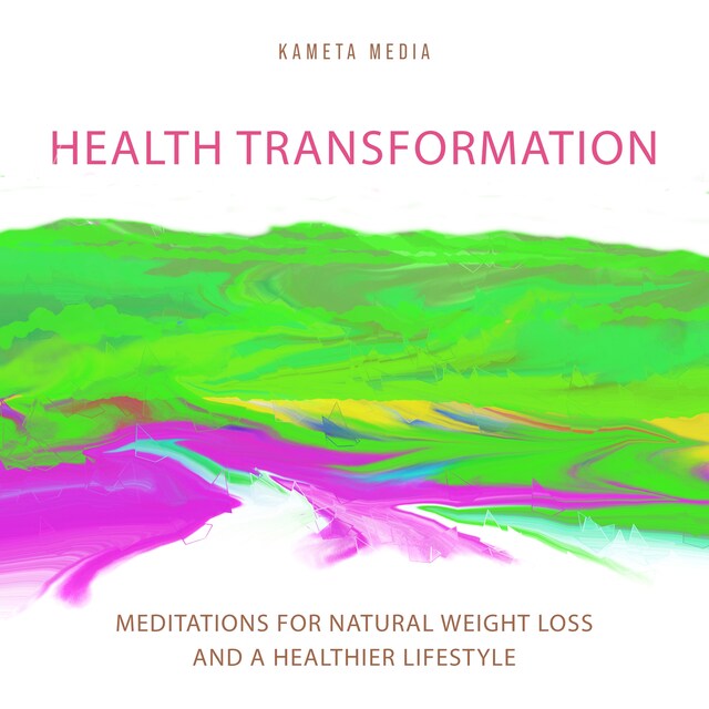 Buchcover für Health Transformation: Meditations for Natural Weight Loss and a Healthier Lifestyle