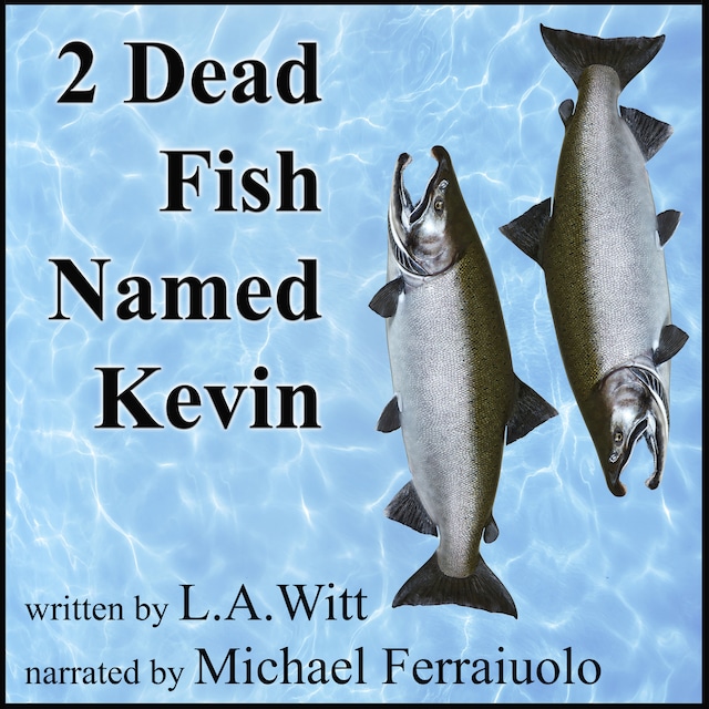 Book cover for 2 Dead Fish Named Kevin