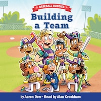 Baseball Buddies: Building a Team