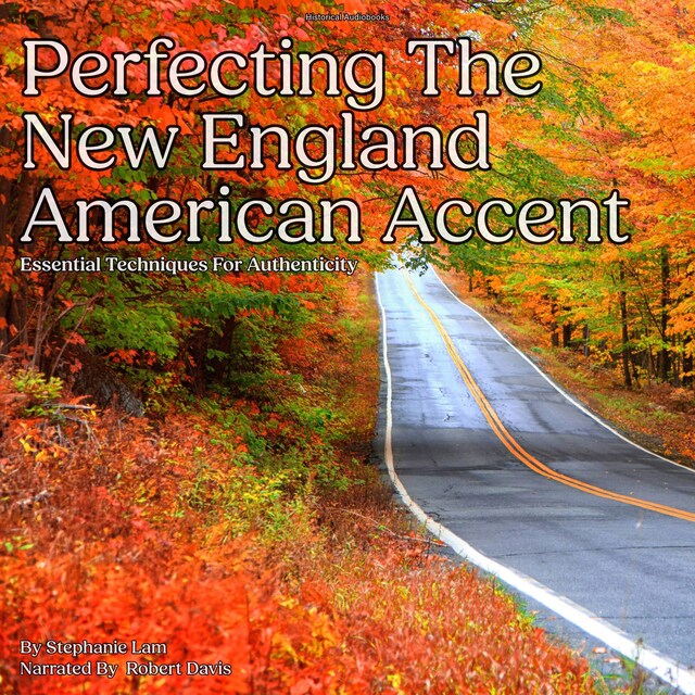 Book cover for Perfecting the New England American Accent