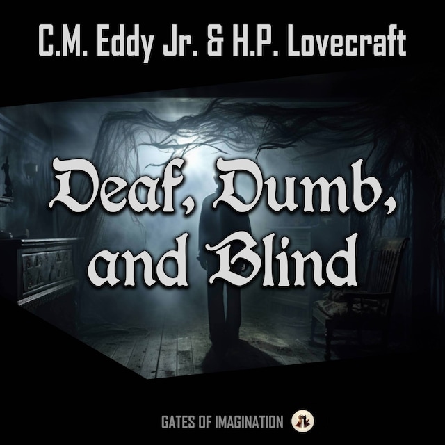 Book cover for Deaf, Dumb, and Blind