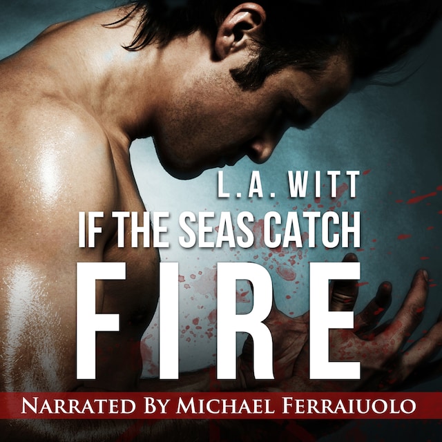 Book cover for If The Seas Catch Fire