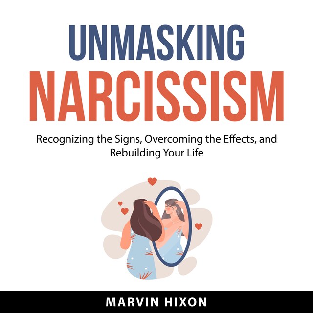 Boekomslag van Unmasking Narcissism