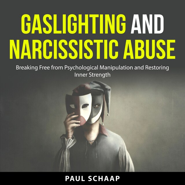 Okładka książki dla Gaslighting and Narcissistic Abuse