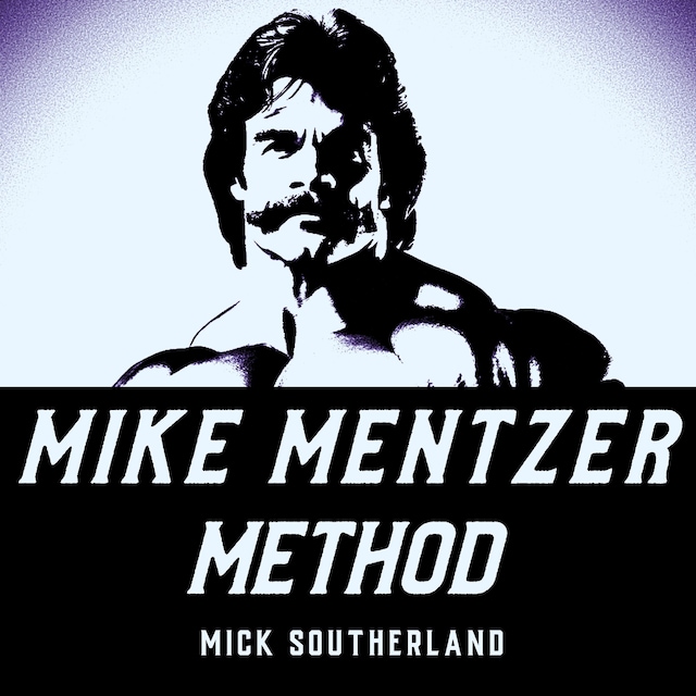 Couverture de livre pour Mike Mentzer Method