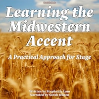 Learning The Midwestern Accent
