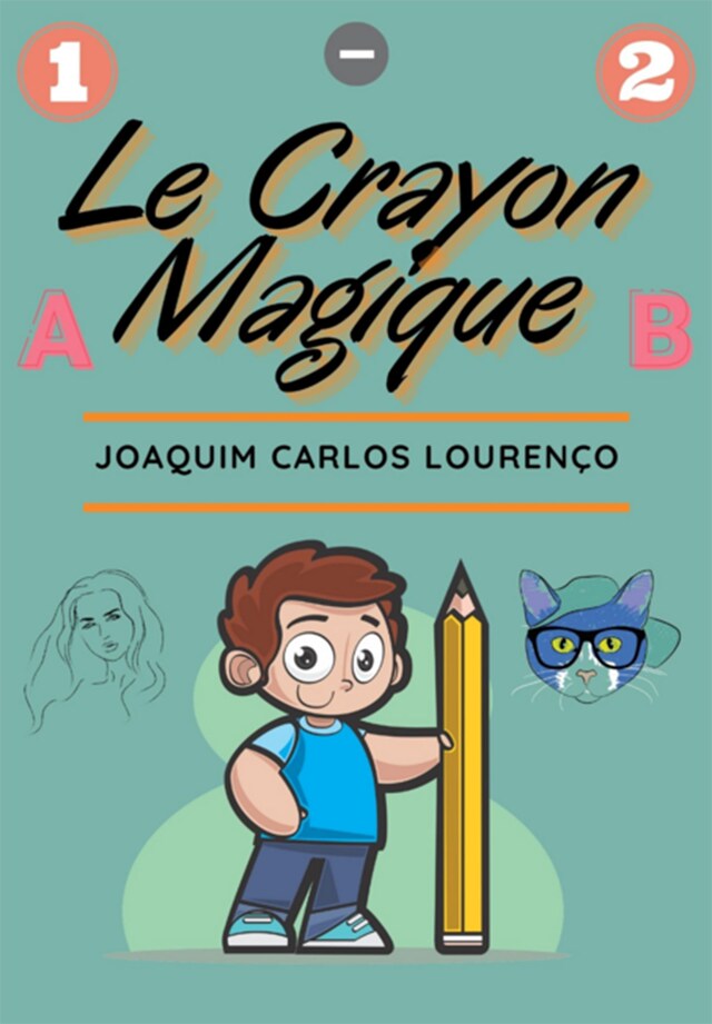 Book cover for Le Crayon Magique