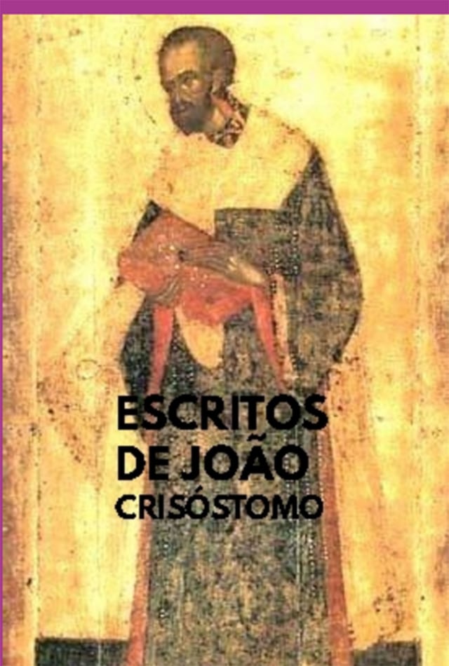 Copertina del libro per Escritos De João Crisóstomo