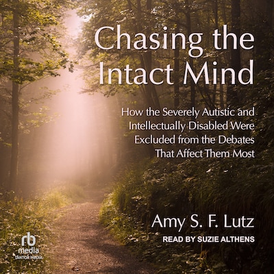 Chasing the Intact Mind