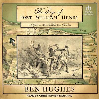 The Siege of Fort William Henry