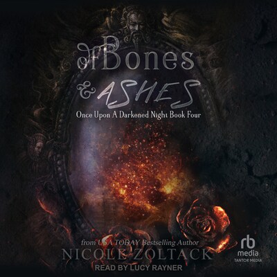 Of Bones and Ashes