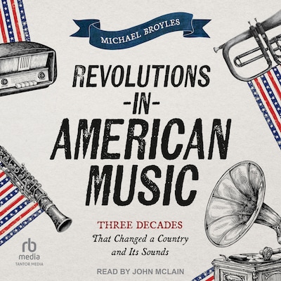 Revolutions in American Music