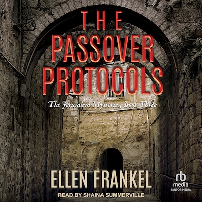 The Passover Protocols