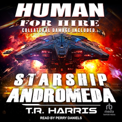 Human for Hire -- Starship Andromeda