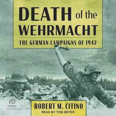 Death of the Wehrmacht