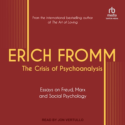 The Crisis of Psychoanalysis