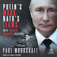 Putin's Wars and NATO's Flaws