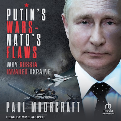 Putin's Wars and NATO's Flaws