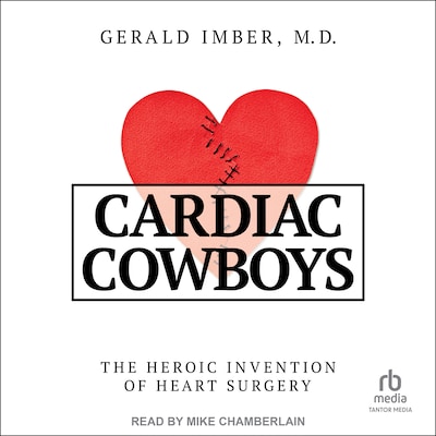 Cardiac Cowboys